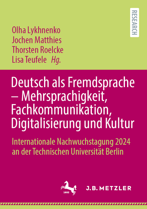 Deutsch als Fremdsprache – Mehrsprachigkeit, Fachkommunikation, Digitalisierung und Kultur - 