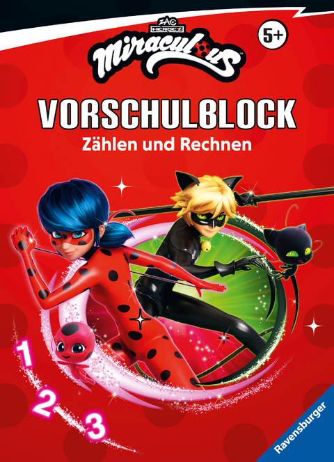 Miraculous Mein Vorschulblock Zählen und Rechnen – Konzentration, Erstes Rechnen, Rätseln für Kinder ab 5 Jahren – Spielerisches Lernen für Fans von Ladybug und Cat Noir ab Vorschule - Stefanie Hahn