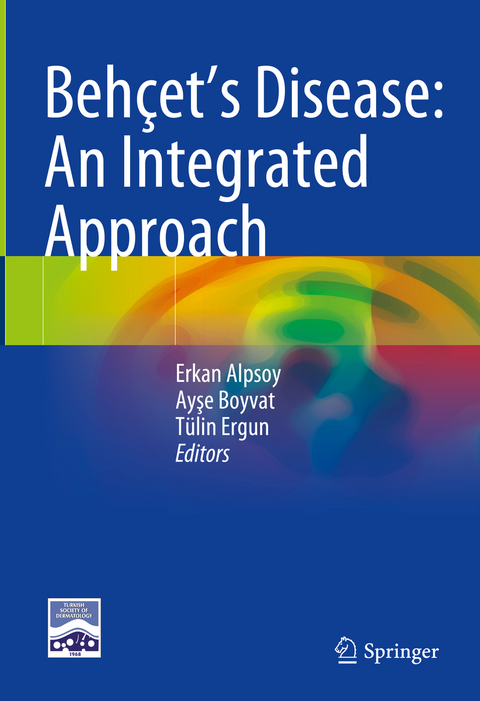 Behçet’s Disease: An Integrated Approach - 