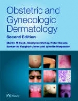 Obstetric and Gynecologic Dermatology - Black, Martin M.; McKay, Marilynne; Braude, Peter R.; Vaughn Jones, Samantha A.; Margesson, Lynnette J.