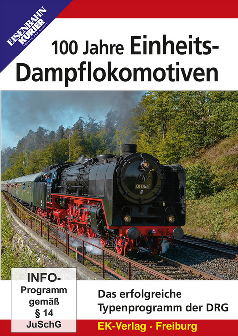 100 Jahre Einheits-Dampflokomotiven