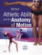 Athletic Ability and the Anatomy of Motion - Wirhed, Rolf