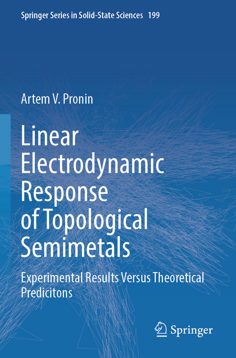 Linear Electrodynamic Response of Topological Semimetals - Artem V. Pronin