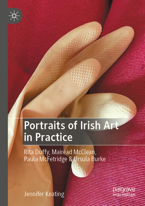 Portraits of Irish Art in Practice - Jennifer Keating