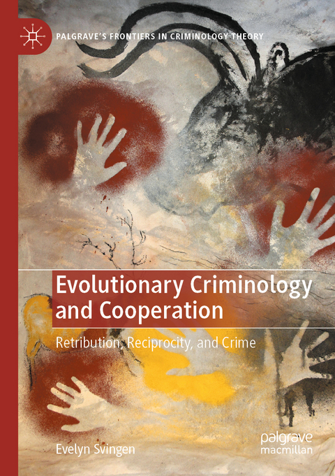 Evolutionary Criminology and Cooperation - Evelyn Svingen