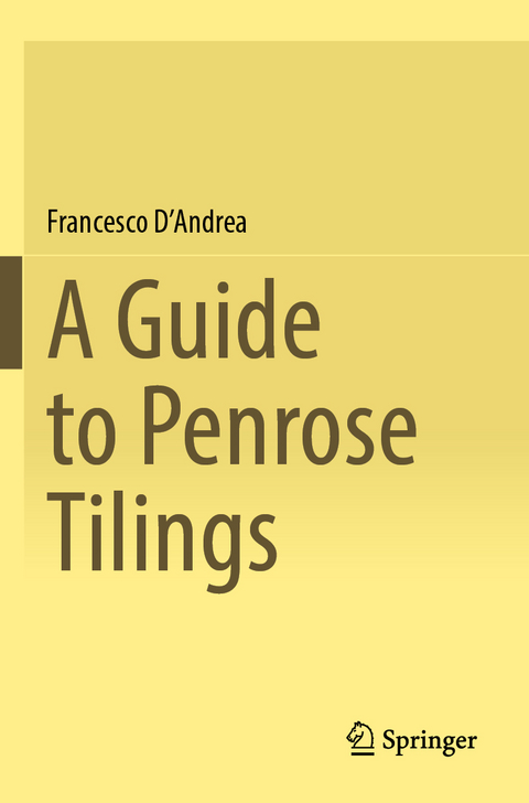 A Guide to Penrose Tilings - Francesco D'Andrea