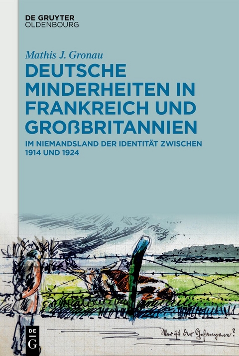 Deutsche Minderheiten in Frankreich und Großbritannien - Mathis J. Gronau