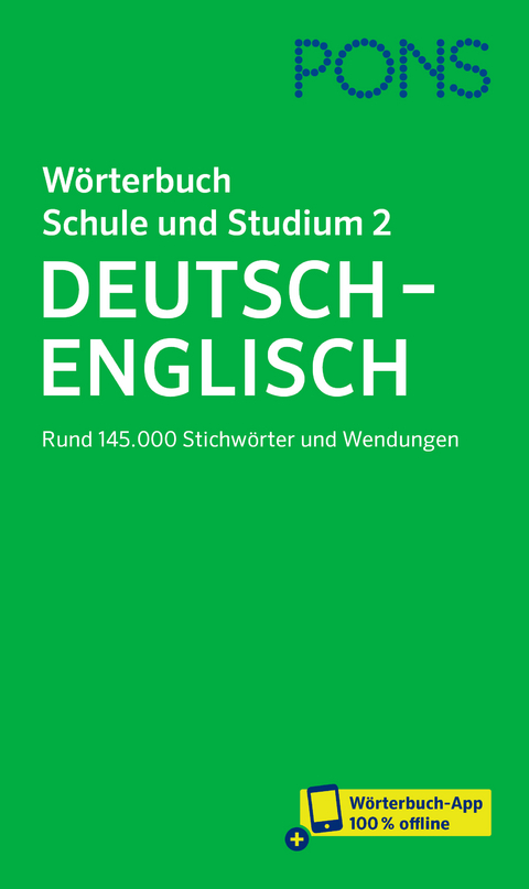 PONS Wörterbuch Schule und Studium Deutsch - Englisch, Band 2