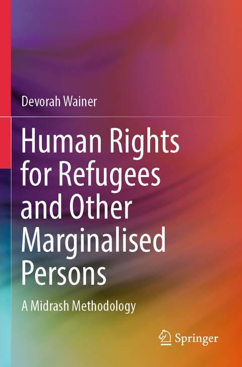 Human Rights for Refugees and Other Marginalised Persons - Devorah Wainer