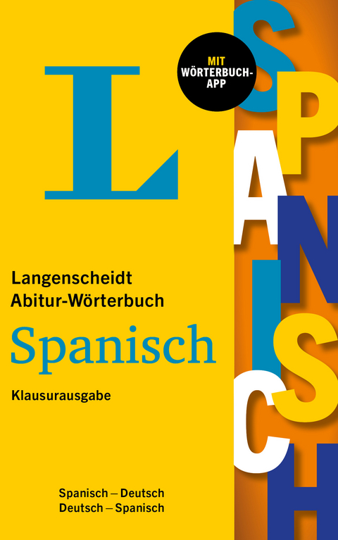 Langenscheidt Abitur-Wörterbuch Spanisch Klausurausgabe