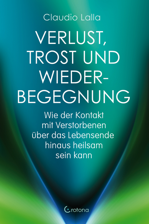 Verlust, Trost und Wiederbegegnung - Claudio Lalla