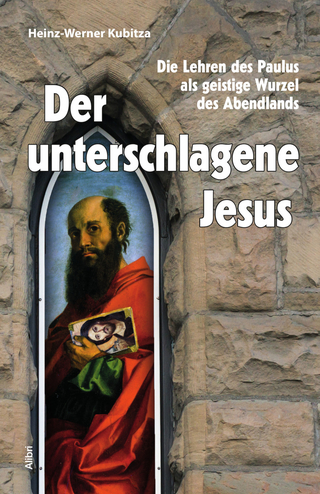 Der unterschlagene Jesus - Heinz-Werner Kubitza