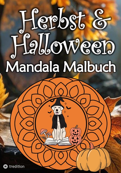 Herbst Mandala Malbuch für Erwachsene Halloween Mandalas Malblock Frauen, Mädchen, Kinder - Kenya Kooper