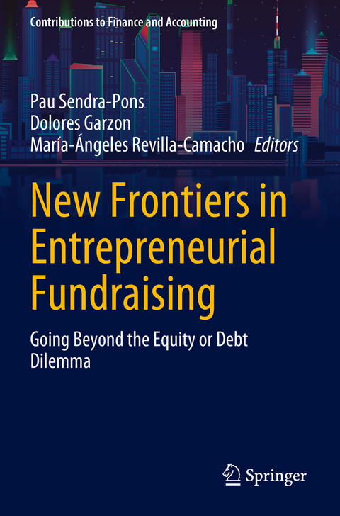 New Frontiers in Entrepreneurial Fundraising - 