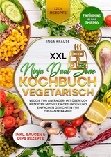 XXL Ninja Dual Zone Kochbuch Vegetarisch - Inga Krause