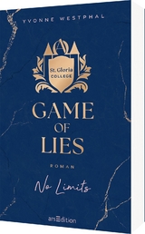 Game of Lies – No Limits (St. Gloria College 2) - Yvonne Westphal