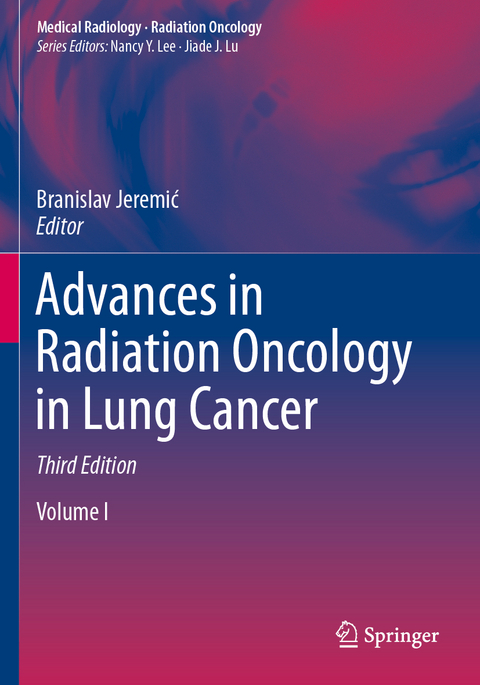 Advances in Radiation Oncology in Lung Cancer - 