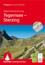 Alpenüberquerung Tegernsee – Sterzing - Striebig, Thomas