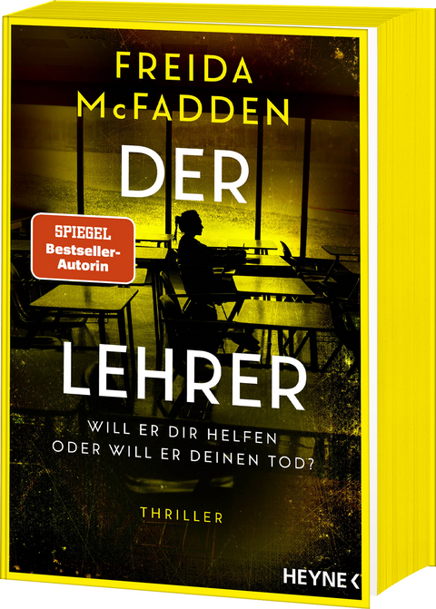 Der Lehrer – Will er dir helfen oder will er deinen Tod? - Freida McFadden