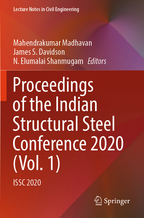 Proceedings of the Indian Structural Steel Conference 2020 (Vol. 1) - 