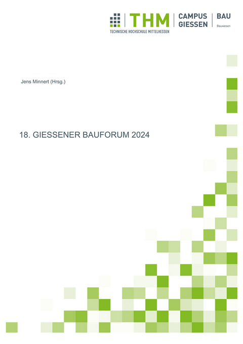 18. Gießener Bauforum 2024 - 