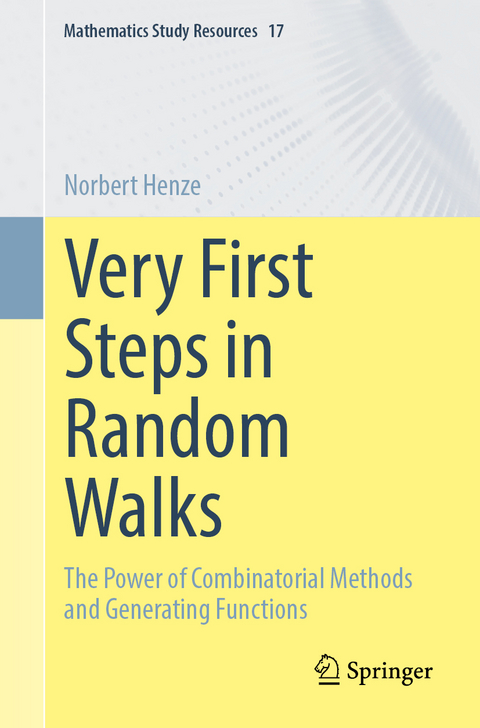 Very First Steps in Random Walks - Norbert Henze