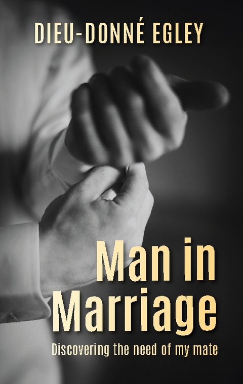 Man in Marriage - Dieu-Donné Egley