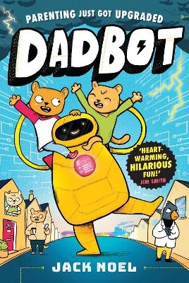 Dadbot - Jack Noel