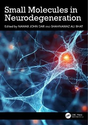 Small Molecules in Neurodegeneration - 