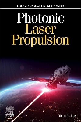 Photonic Laser Propulsion - Young K. Bae