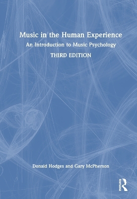 Music in the Human Experience - Donald A. Hodges, Gary E. McPherson