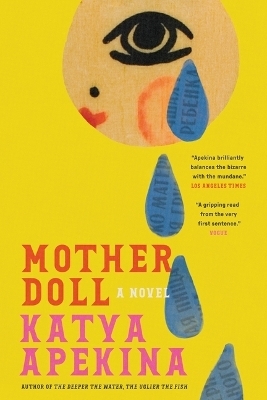 Mother Doll - Katya Apekina