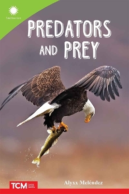 Predators and Prey - Alyxx Melendez