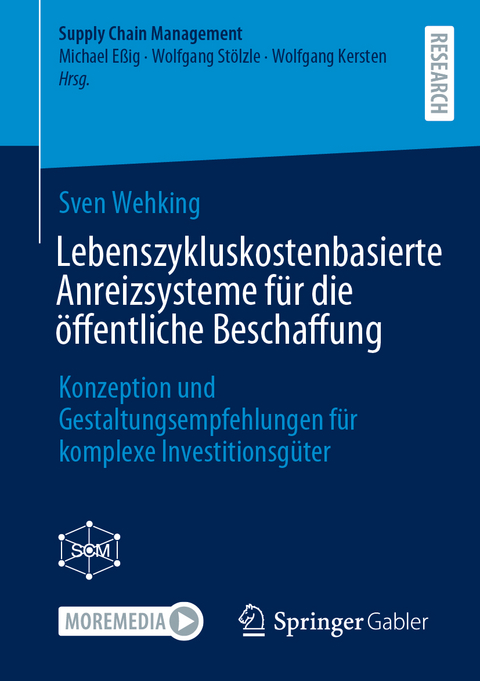 Lebenszykluskostenbasierte Anreizsysteme für die öffentliche Beschaffung - Sven Wehking