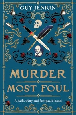 Murder Most Foul - Guy Jenkin