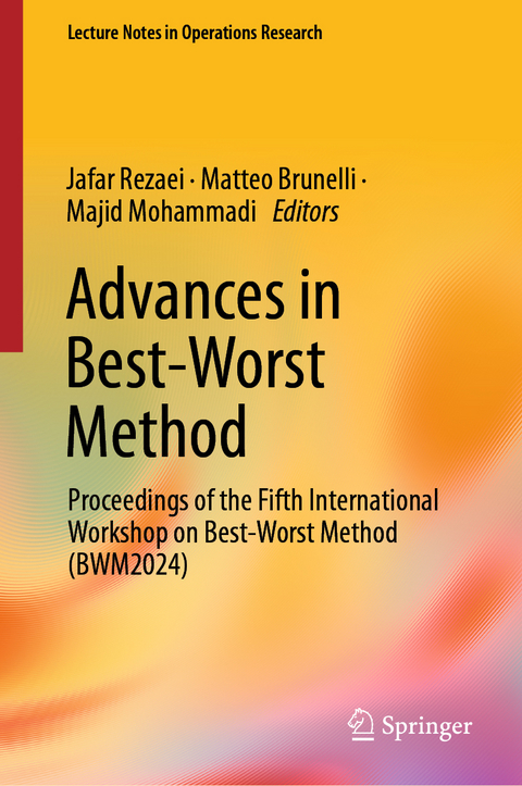 Advances in Best-Worst Method - 