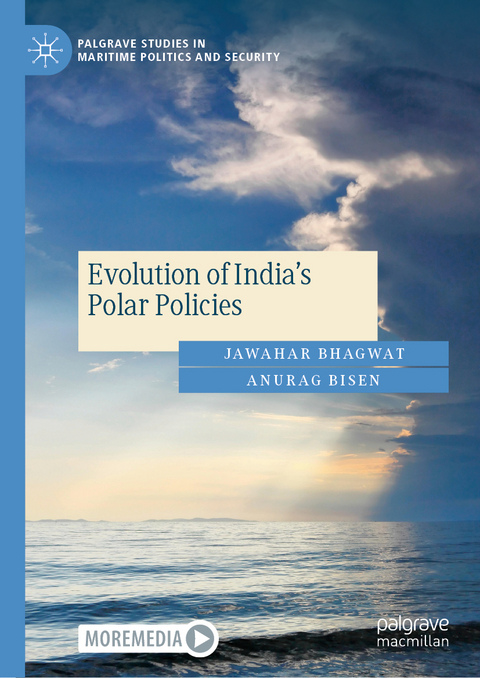 Evolution of India's Polar Policies - Jawahar Bhagwat, Anurag Bisen