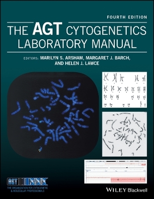 The AGT Cytogenetics Laboratory Manual 4e - MS Arsham