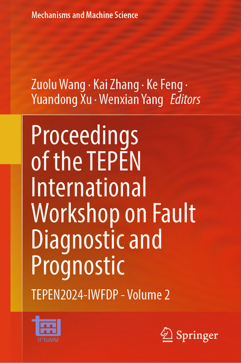 Proceedings of the TEPEN International Workshop on Fault Diagnostic and Prognostic - 