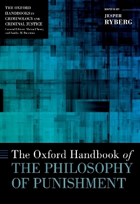 The Oxford Handbook of the Philosophy of Punishment - Jesper Ryberg