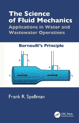 The Science of Fluid Mechanics - Frank R. Spellman