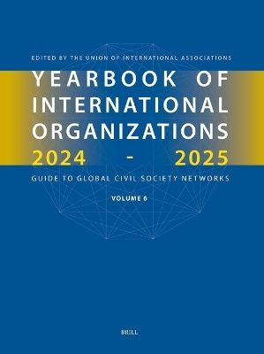 Yearbook of International Organizations 2024-2025 Volume 6 - 