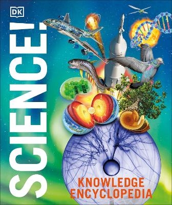 Knowledge Encyclopedia Science, 2nd Edition -  Dk