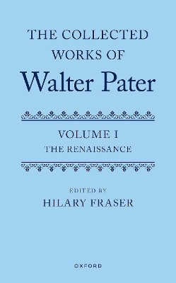 The Collected Works of Walter Pater, Volume I - 