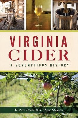 Virginia Cider - Alistair Reece, J Mark Stewart