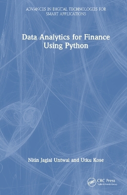 Data Analytics for Finance Using Python - Nitin Jaglal Untwal, Utku Kose