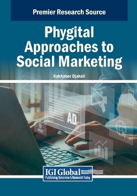 Phygital Approaches to Social Marketing - 