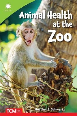 Animal Health at the Zoo - Heather Schwartz