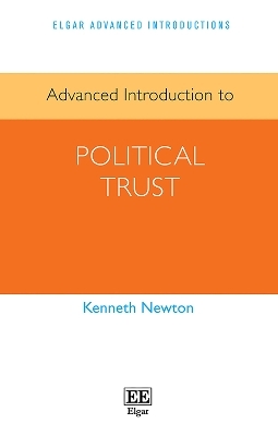 Advanced Introduction to Political Trust - Kenneth Newton