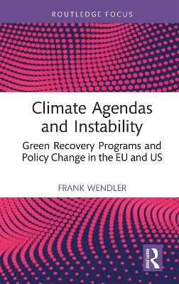 Climate Agendas and Instability - Frank Wendler